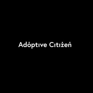 Adoptive Citizen