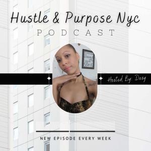 Hustle & Purpose NYC Podcast