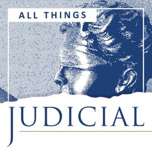 All Things Judicial