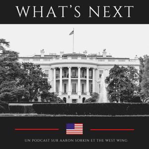 What's Next, Aaron Sorkin et The West Wing, épisode par épisode