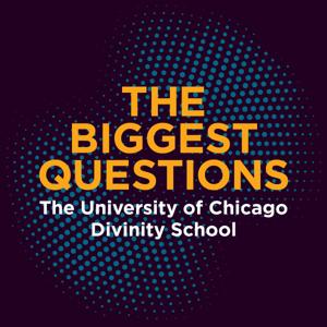 The Biggest Questions Podcast