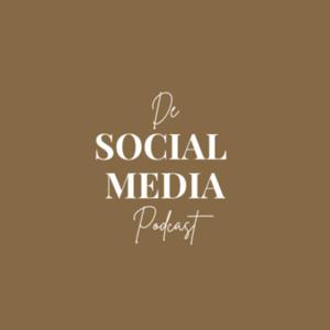 De Social Media Podcast