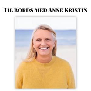 Til bords med Anne Kristin