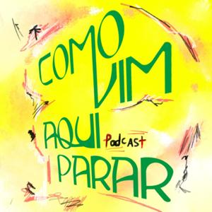 Como Vim Aqui Parar