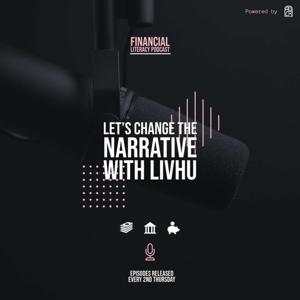 Let's Change The Narrative With Livhu