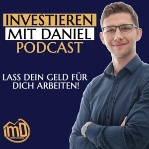 Investieren mit Daniel - Lass dein Geld für dich arbeiten!