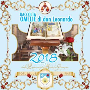 Omelie di don Leonardo Maria Pompei, 2018