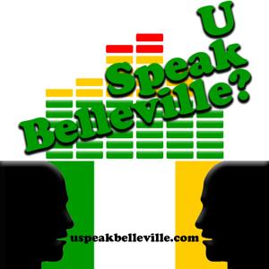 U Speak Belleville? Podcast