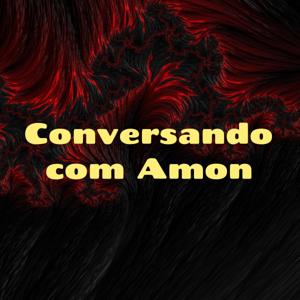 Conversando com Amon