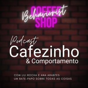 Cafezinho & Comportamento