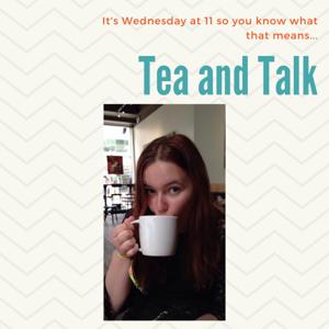 Tea and Talk