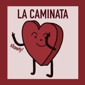 La caminata (shawty)