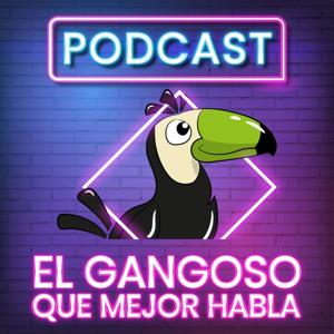 El Gangoso Que Mejor Habla