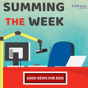 Summing The Week: Good News for Kids