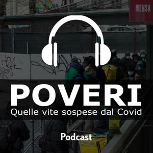Poveri, quelle vite sospese dal Covid
