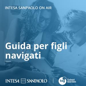 Guida per figli navigati - Intesa Sanpaolo On Air