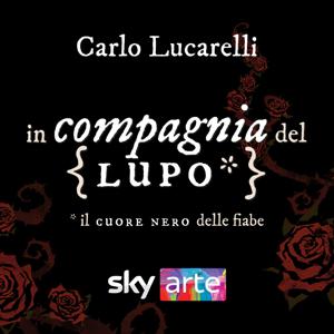 In compagnia del lupo by Sky Arte