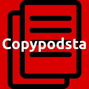 Copypodsta