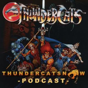 The ThunderCatsNOW Podcast