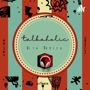 Talkaholic