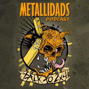 METALLIDADS PODCAST