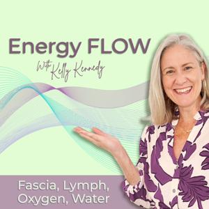 Energy FLOW with Kelly Kennedy