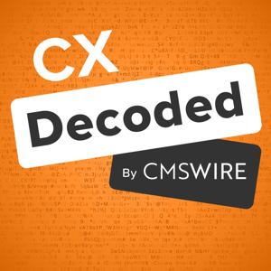 CX Decoded By CMSWire