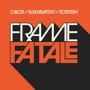 Frame Fatale by Frame Fatale