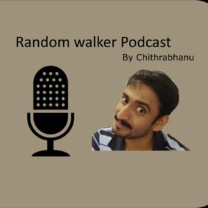 Random Walker മലയാളം പോഡ്കാസ്റ്റ്