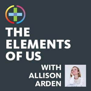 The Elements of Us™ with Allison Arden