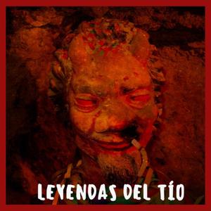 Leyendas del Tío