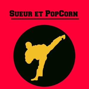 Sueur et PopCorn