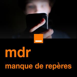 mdr - manque de repères