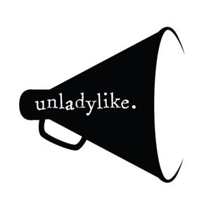 UnladylikePodcast