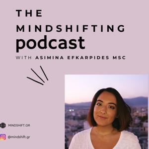 The mindshifting podcast