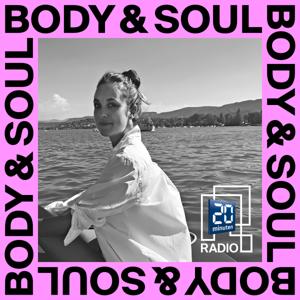 Body & Soul Podcast: Körper, Seele & Geist