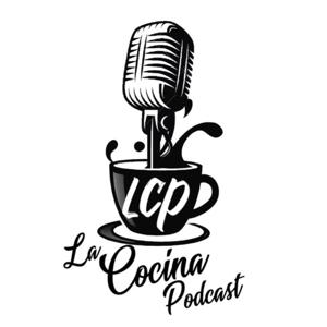 La Cocina Podcast