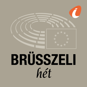 Brüsszeli hét - InfoRádió - Infostart.hu