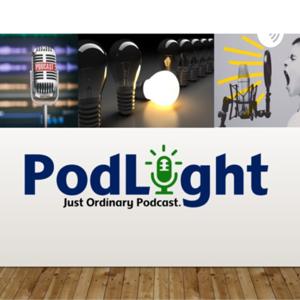 PodLight : Just Ordinary Podcast