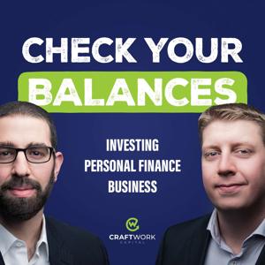 Check Your Balances by Ross Anderson, CFP® and Daniel Messeca, CFP®