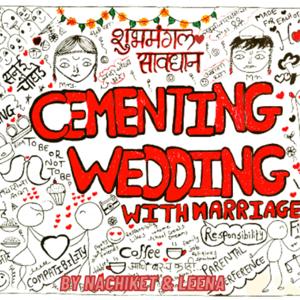 Cementing Wedding With Marriage - ( Marathi Podcast) by NACHIKET KSHIRE & LEENA PARANJPE