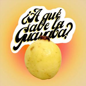 ¿A qué sabe la guayaba?