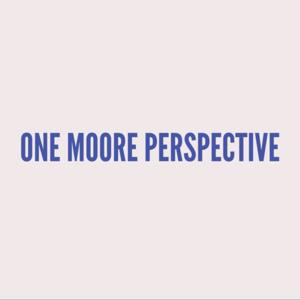 One Moore Perspective