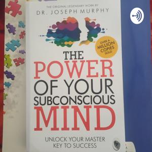 The Power Of Your Subconscious Mind by Neha Panwar