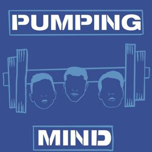 PUMPING MIND