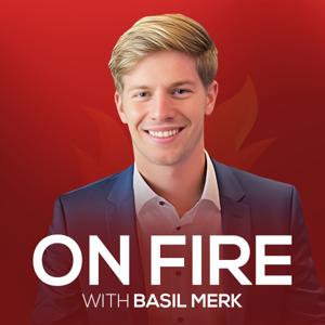 On Fire with Basil Merk