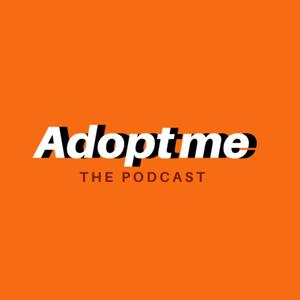 Adopt Me: The Podcast (Roblox) by ForkyPlayZ