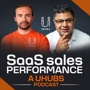 The SaaS Sales Performance Podcast by Uhubs