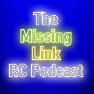 The Missing Link RC Podcast