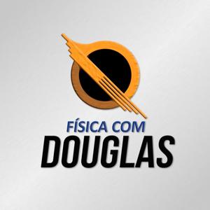 Física com Douglas